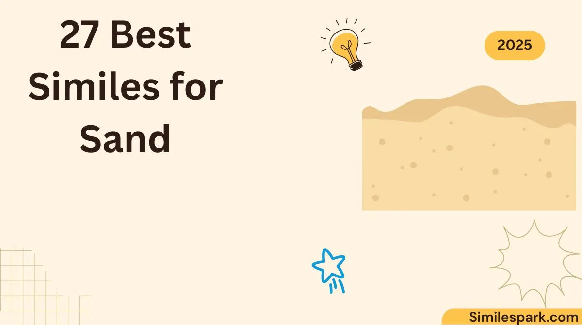 27 Best Similes for Sand