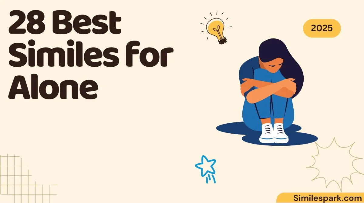 28 Best Similes for Alone
