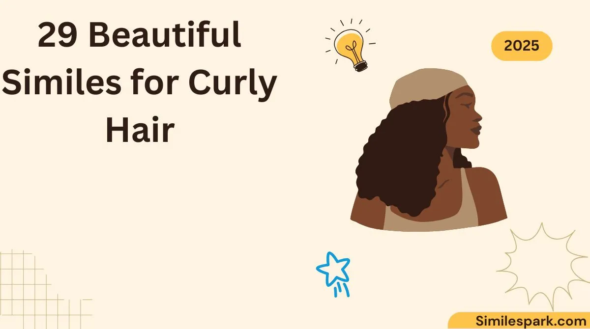 29 Beautiful Similes for Curly Hair