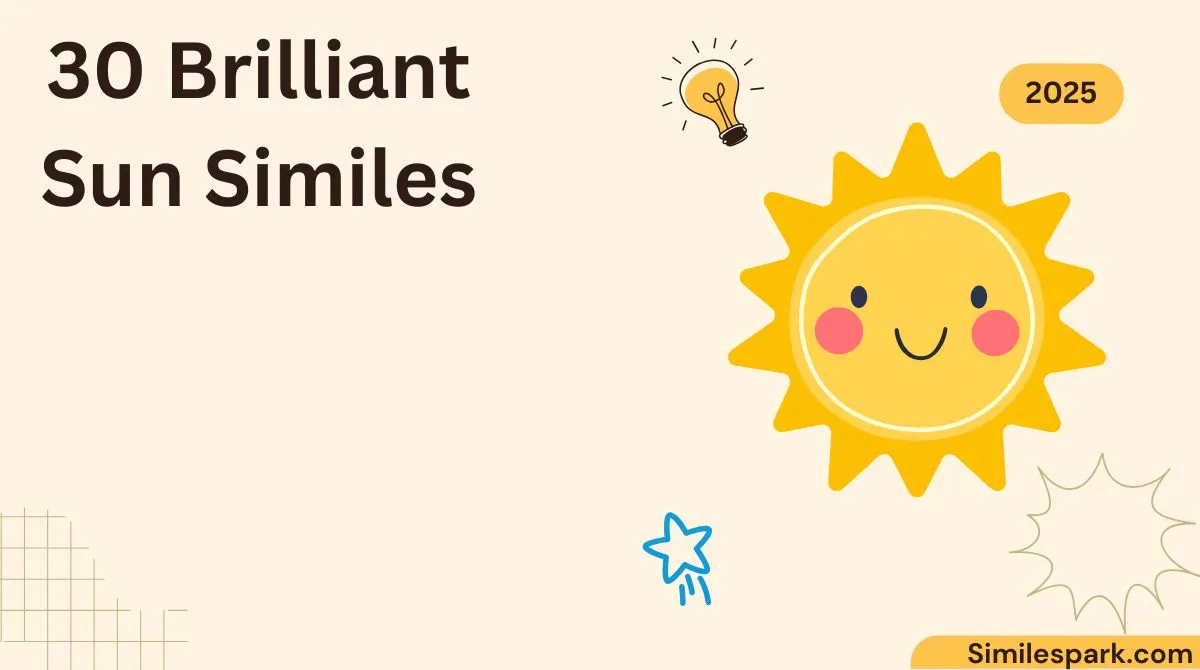 30 Brilliant Sun Similes
