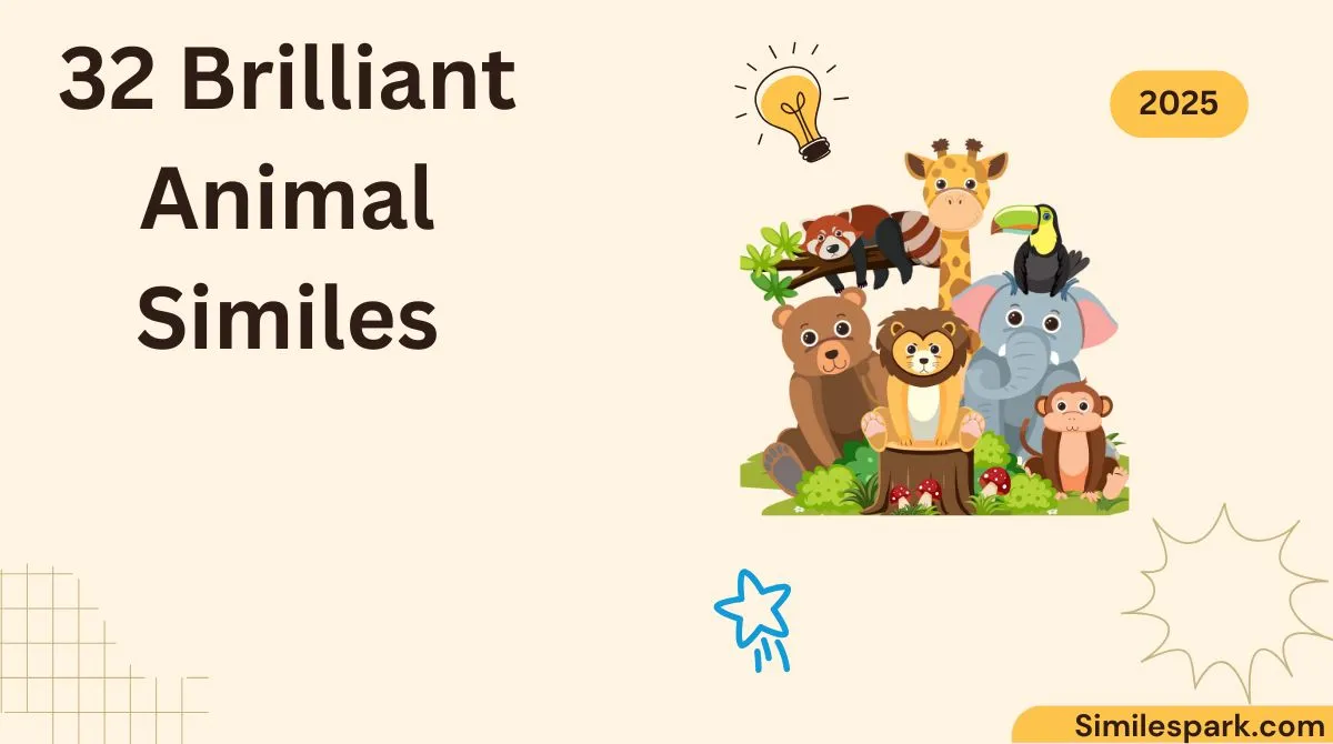 32 Brilliant Animal Similes