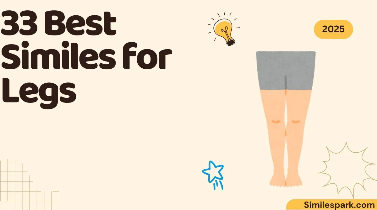 33 Best Similes for Legs