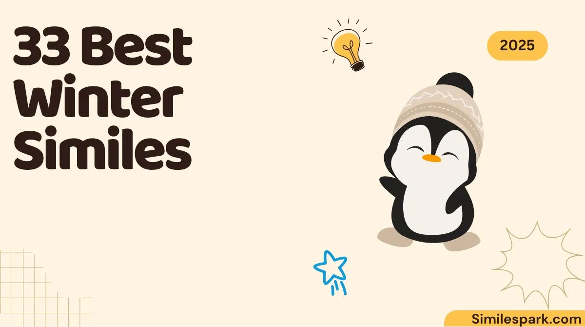33 Best Winter Similes