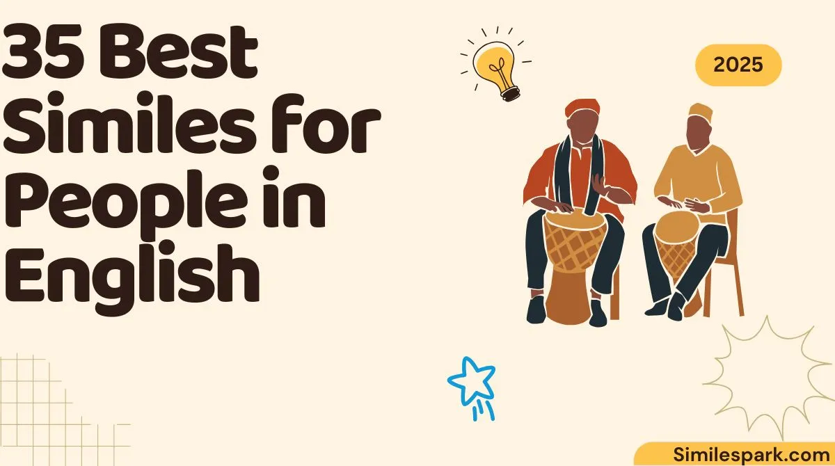 35 Best Similes for People in English