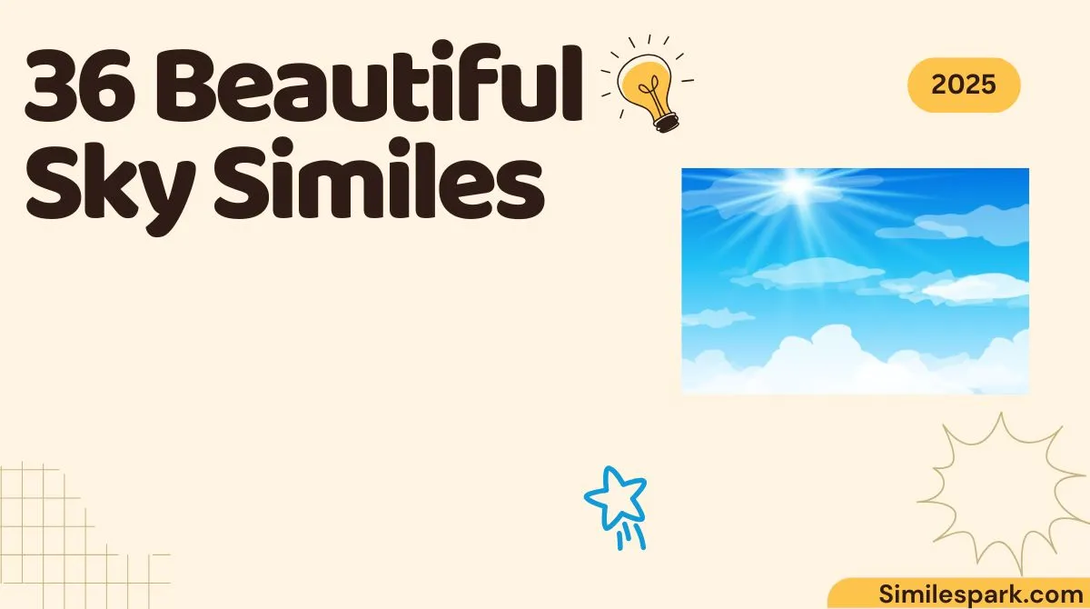 36 Beautiful Sky Similes