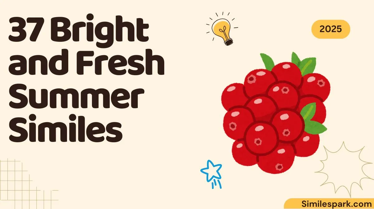 37 Bright and Fresh Summer Similes