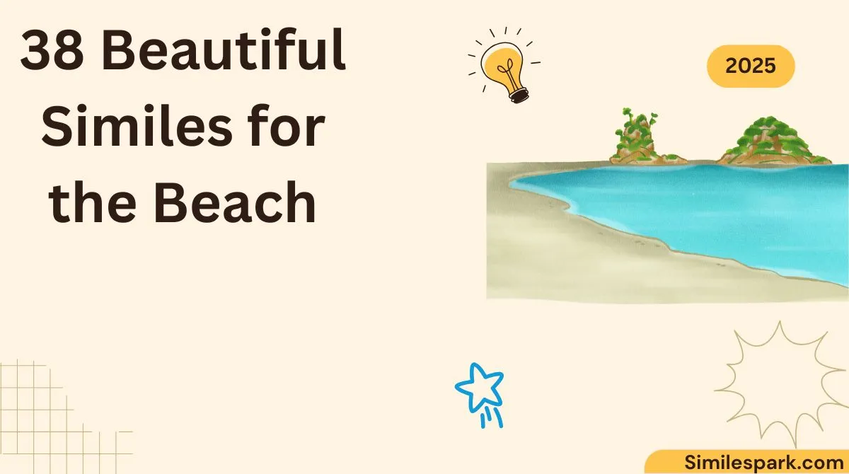 38 Beautiful Similes for the Beach