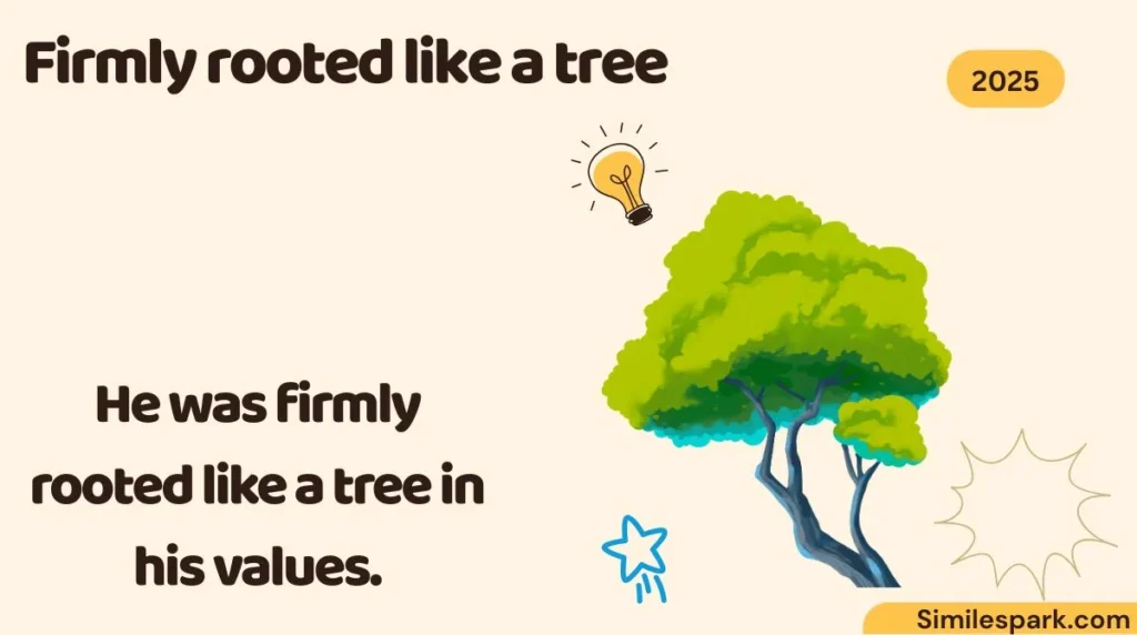 Firmly rooted like a tree