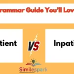 Impatient vs Inpatient