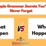 What Happen or What Happened