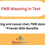 FWB Meaning in Text