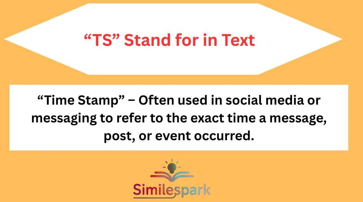 “TS” Stand for in Text