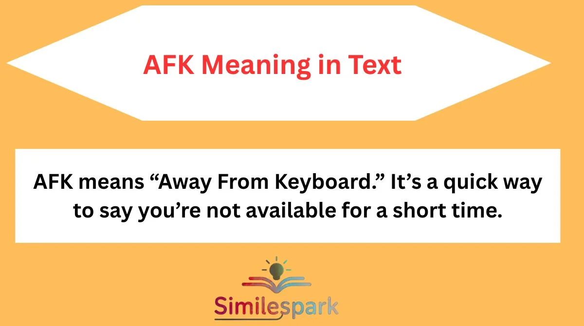 AFK Meaning in Text