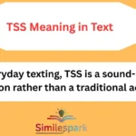 TSS Meaning in Text