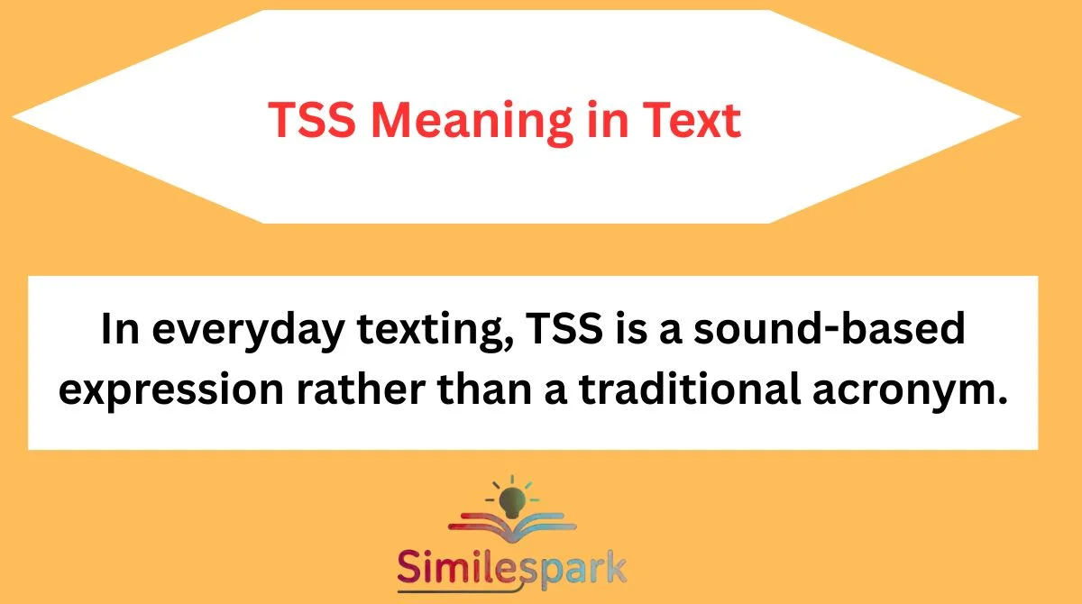 TSS Meaning in Text