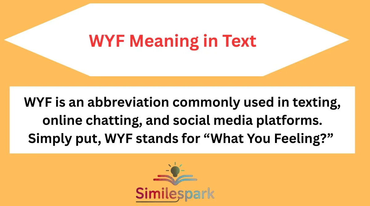 WYF Meaning in Text