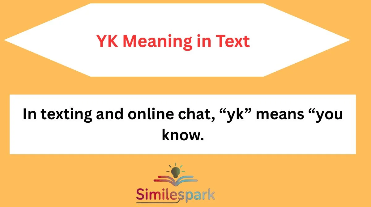 YK Meaning in Text